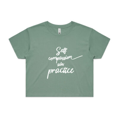Self Compassion Takes Practice Crop Tee Thumbnail